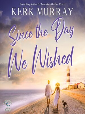cover image of Since the Day We Wished